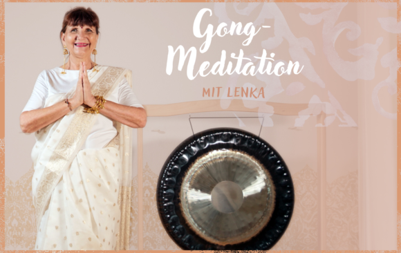 1 Gong Meditation: Samstag, 26.09., 18.00 – 19.30 Uhr